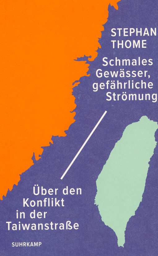 Schmales Gewässer, gefährliche Strömung : über den Konflikt in der Taiwanstraße