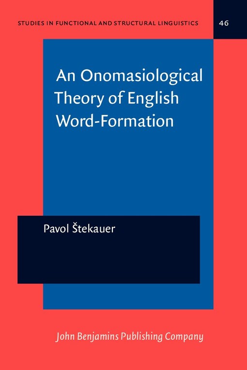 An onomasiological theory of English word-formation