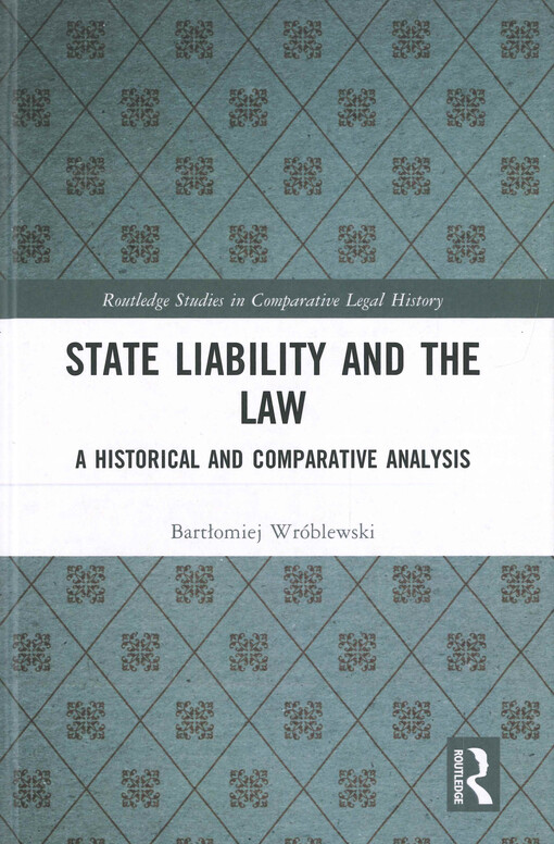 State liability and the law : a historical and comparative analysis
