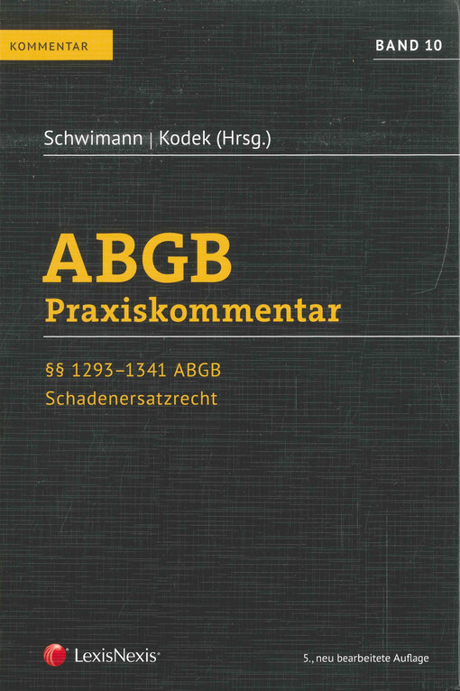 ABGB : Praxiskommentar. Band 10, §§ 1293-1341 ABGB