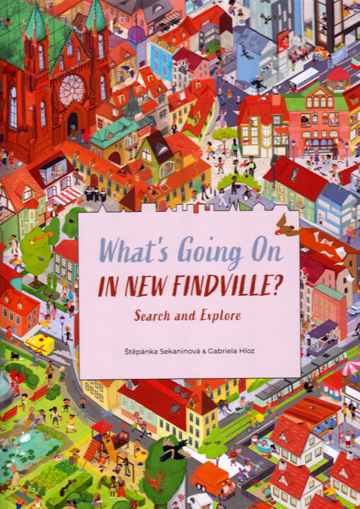 What's going on in New Findville? : search and explore