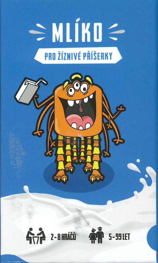 Mlíko : pro žíznivé příšerky