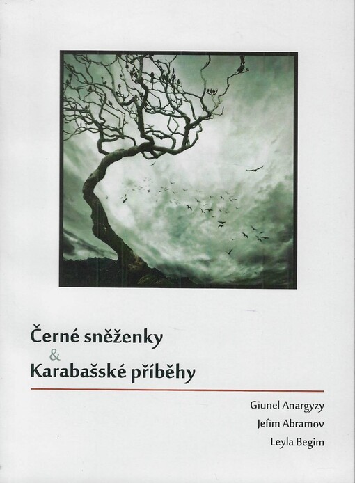 Černé sněženky a Karabašské příběhy