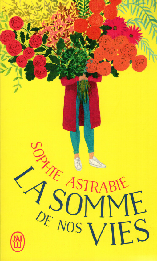 La somme de nos vies