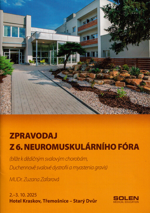 6. neuromuskulární fórum : 2.-3.10.2025, Hotel Kraskov