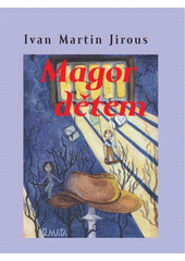 Magor dětem  (odkaz v elektronickém katalogu)