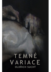 Temné variace : třináct poklon mistrům  (odkaz v elektronickém katalogu)