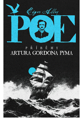 Příběhy Artura Gordona Pyma  (odkaz v elektronickém katalogu)