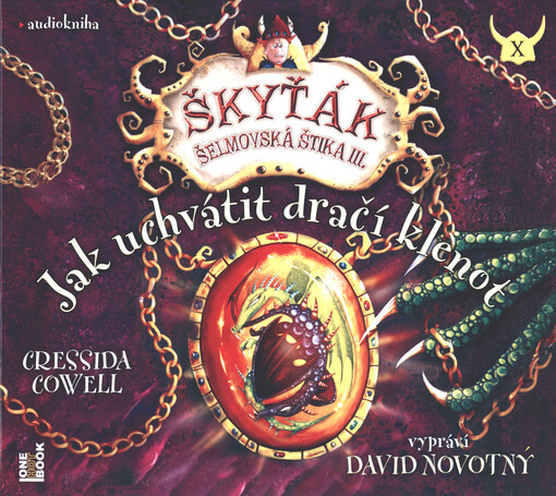 Škyťák Šelmovská Štika III. X, Jak uchvátit dračí klenot