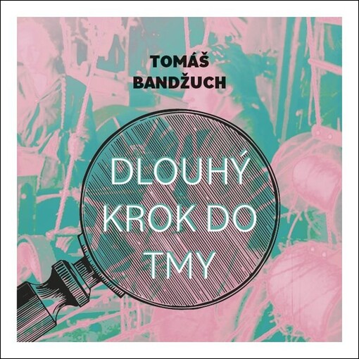 Dlouhý krok do tmy