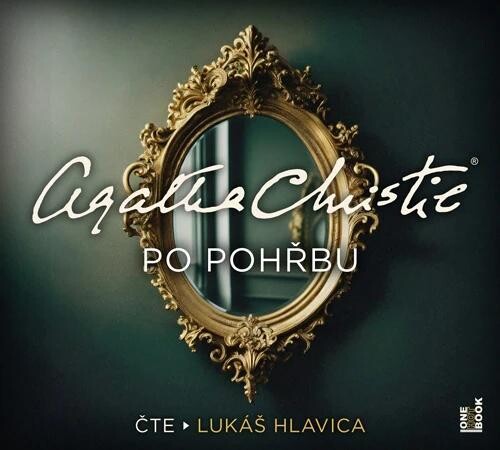 Po pohřbu / Agatha Christie ; překlad Veronika Volhejnová