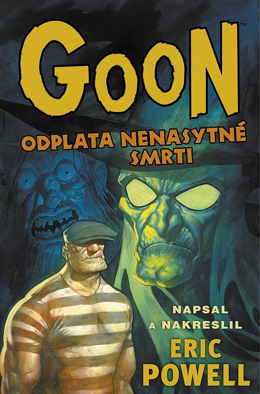 Goon #10: Odplata nenasytné smrti