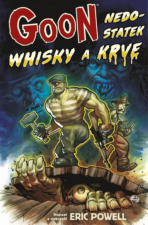 Goon #13: Nedostatek whisky a krve