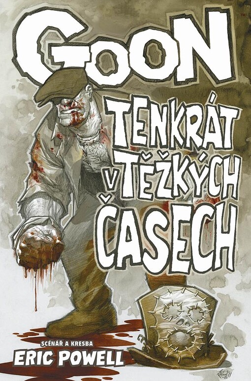 Goon #15: Tenkrát v těžkých časech