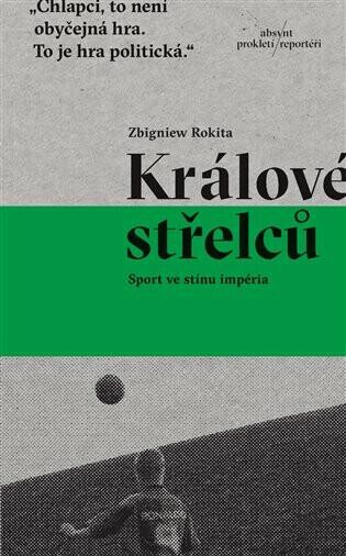Králové střelců: Sport ve stínu impéria