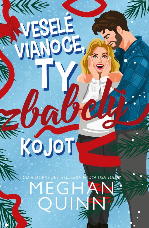 Veselé Vianoce, ty zbabelý kojot