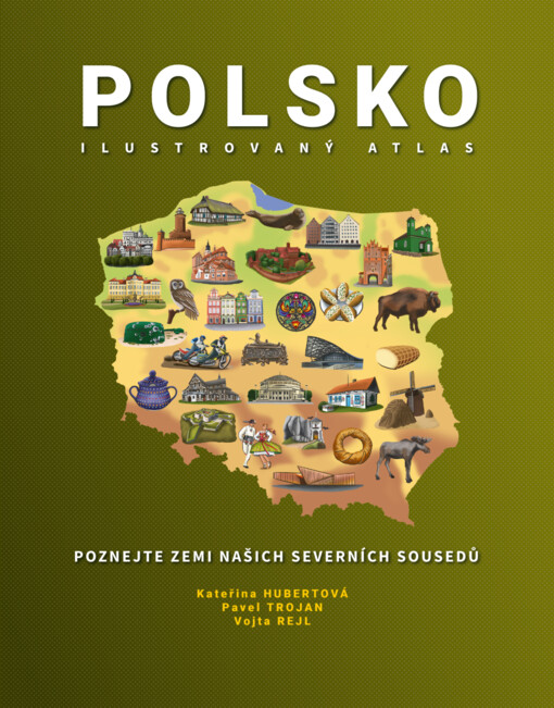 Polsko: ilustrovaný atlas