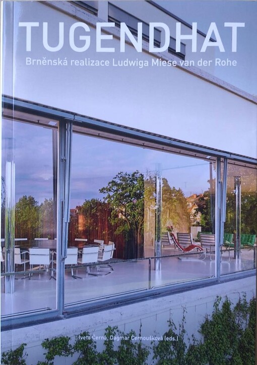 Tugendhat: Brněnská realizace Ludwiga Miese van der Rohe
