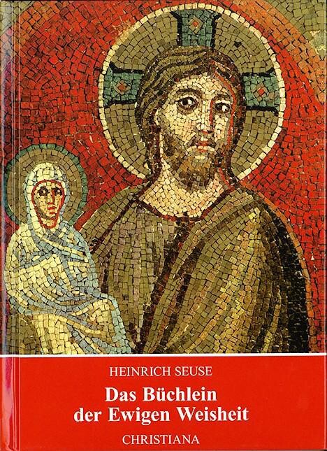 Das Büchlein der Ewigen Weisheit