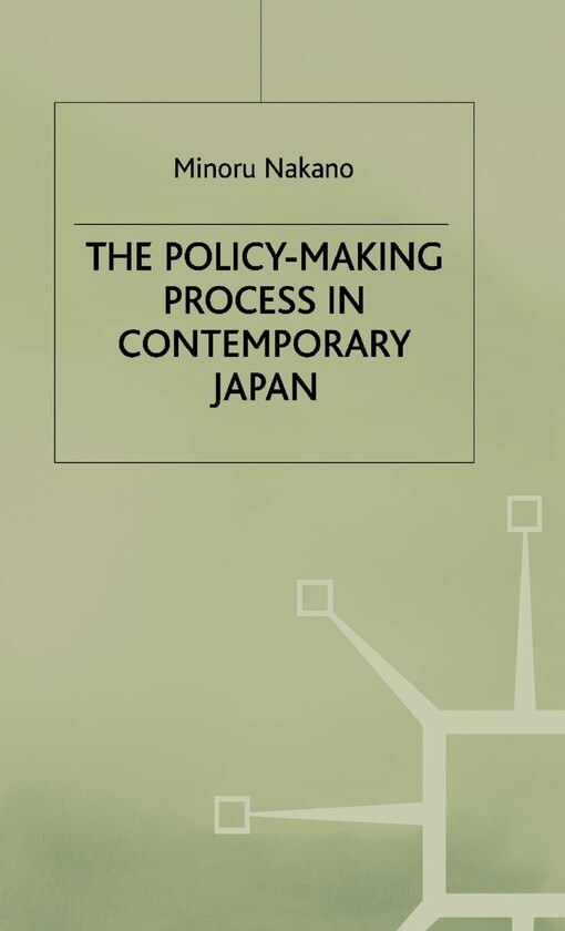 Policy-Making Process in Contemporary Ja