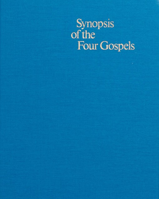 Synopsis of the Four Gospels: Greek-English Edition