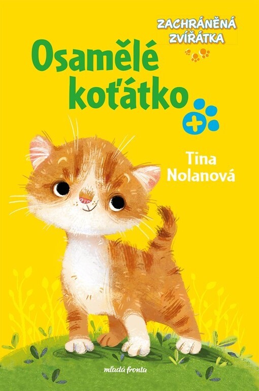 Zachráněná zvířátka Osamělé koťátko