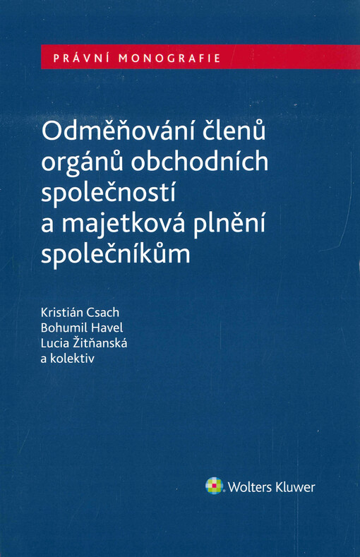 Odměňování členů orgánů obchodních společností a majetková plnění společníkům