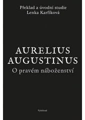 O pravém náboženství  (odkaz v elektronickém katalogu)