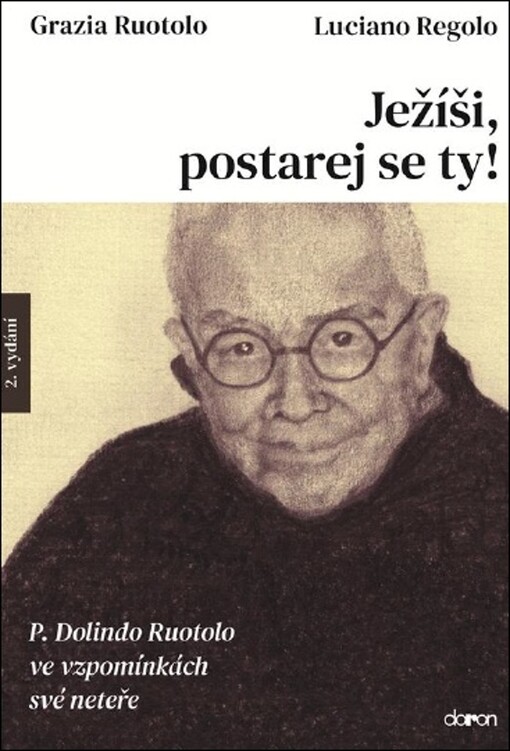 Ježíši, postarej se ty!