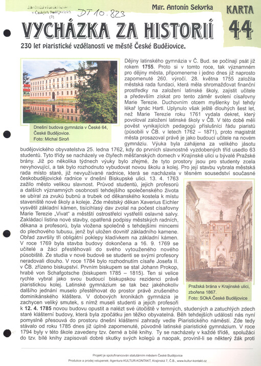 Vycházka za historií : 230 let piaristické vzdělanosti ve městě České Budějovice