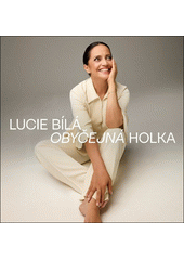 Obyčejná holka  (odkaz v elektronickém katalogu)