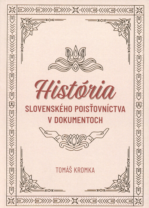 História slovenského poisťovníctva v dokumentoch