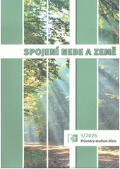 Spojení nebe a země : Kristus v listech Filipským a Koloským  (odkaz v elektronickém katalogu)