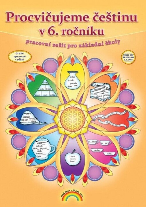 Procvičujeme češtinu v 6. ročníku : pracovní sešit pro 6. ročník základní školy a odpovídající ročník víceletých gymnázií