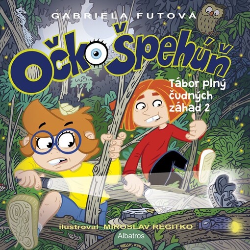 Očko Špehúň 4 Tábor plný čudných záhad (4)