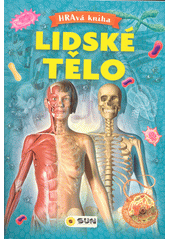 Lidské tělo  (odkaz v elektronickém katalogu)