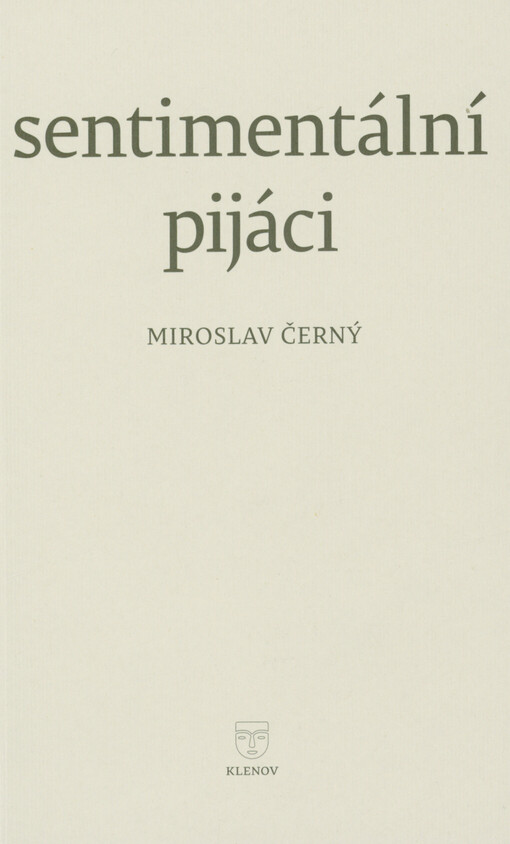 Sentimentální pijáci : příběhy, legendy, cesty