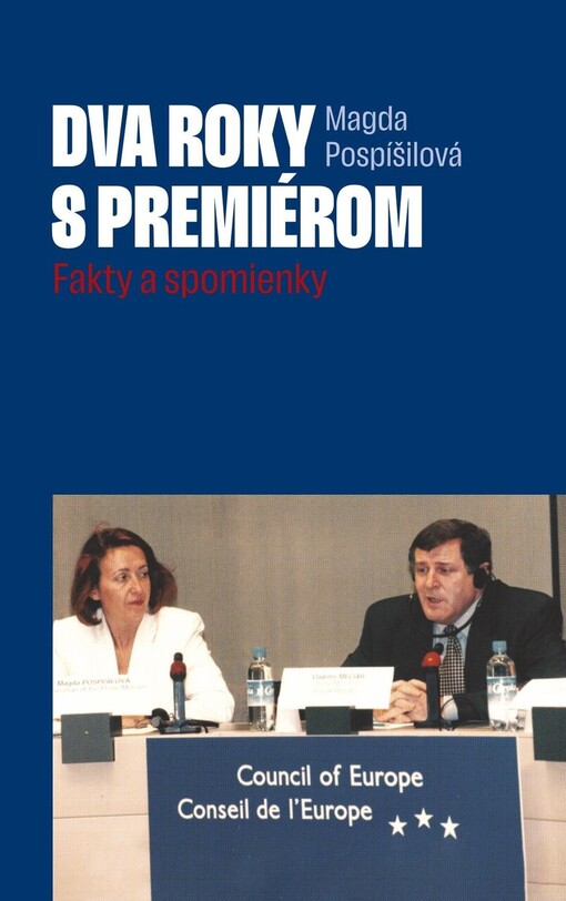 Dva roky s premiérom : fakta a spomienky