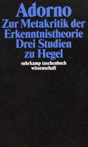 Gesammelte Schriften, Bd. 5. Zur Metakritik der Erkenntnistheorie : drei Studien zu Hegel