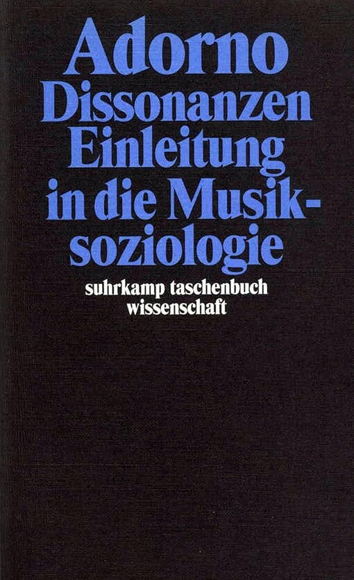 Gesammelte Schriften, Bd. 14. Dissonanzen, Einleitung in die Musikologie