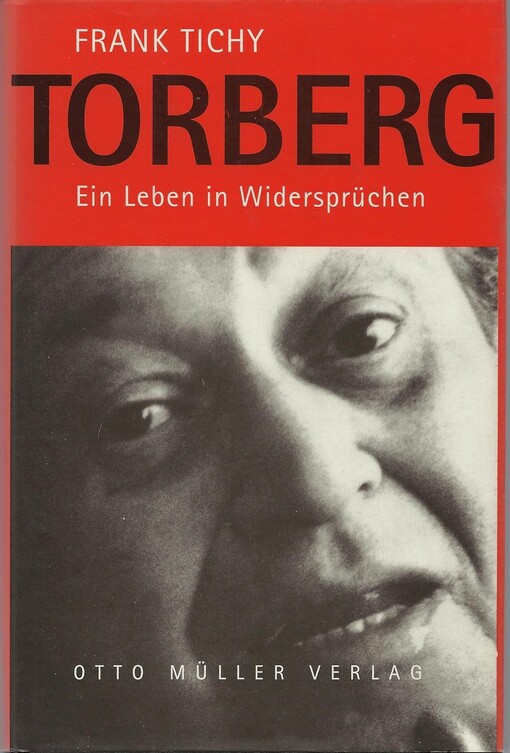 Friedrich Torberg :ein Leben in Widersprüchen