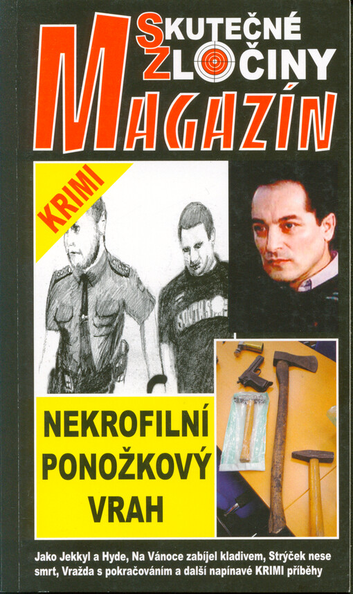Nekrofilní ponožkový vrah : skutečné napínavé krimi příběhy
