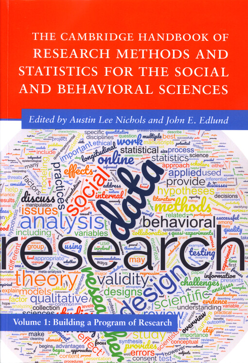 The Cambridge handbook of research methods and statistics for the social and behavioral sciences. Volume 1, Building a program of research
