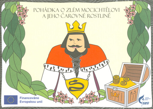 Pohádka o zlém Mocichtělovi a jeho čarovné rostlině