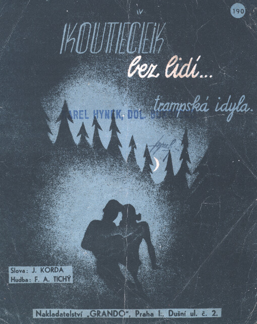 Kouteček bez lidí... : trampská idyla