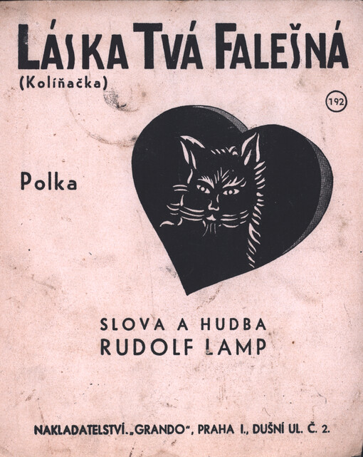Láska tvá falešná Kolíňačka ; polka