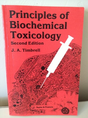Principles of biochemical toxicology