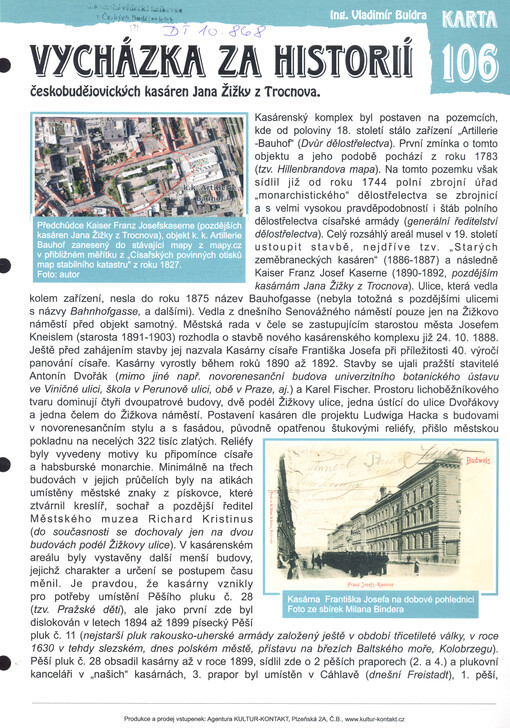 Vycházka za historií českobudějovických kasáren Jana Žižky z Trocnova