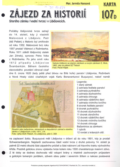 Zájezd za historií Starého zámku (vodní tvrze) v Libějovicích