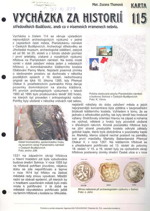 Vycházka za historií středověkých Budějovic, aneb, Co v písemných pramenech nebylo